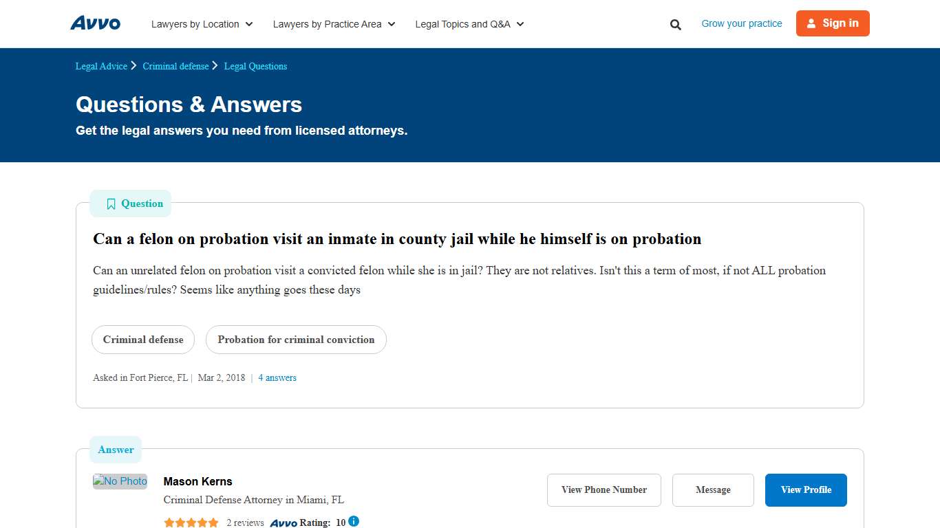 Can a felon on probation visit an inmate in county jail while he himself is on probation - Legal Answers